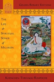 The Life & Spiritual Songs of Milarepa
