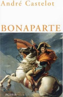 Napoléon Bonaparte - Volume 1