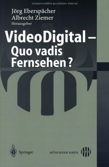 Video Digital - Quo Vadis Fernsehen?