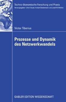 Prozesse und Dynamik des Netzwerkwandels