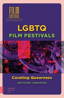 LGBTQ Film Festivals: Curating Queerness