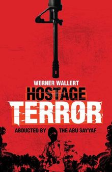Hostage Terror: Adbucted by the Abu Sayaff