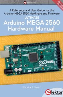 Ultimate Arduino Mega 2560 Hardware Manual