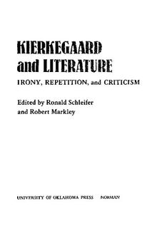 Kierkegaard and Literature: Irony, Repetition, and Criticism