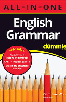 English Grammar All-in-One For Dummies (+ Chapter Quizzes Online)