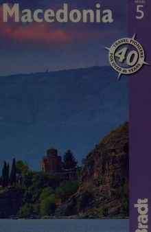 Macedonia: The Bradt Travel Guide