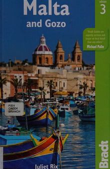 Malta and Gozo: The Bradt Travel Guide