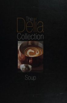 The Delia Collection: Soup