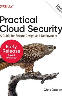 Practical Cloud Security, 2nd Edition (Third Early Release)