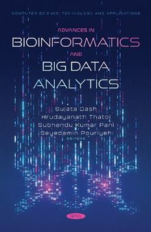 Advances in Bioinformatics and Big Data Analytics
