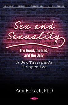 Sex and Sexuality: The Good, the Bad, and the Ugly. a Sex Therapist’s Perspective