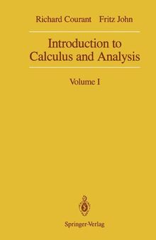 Introduction to Calculus and Analysis Volume I