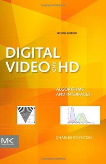 Digital video and HD: Algorithms and interfaces