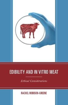 Edibility and In Vitro Meat: Ethical Considerations
