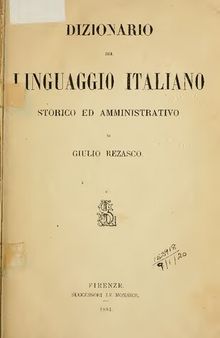 Dizionario del linguaggio italiano. Storico ed amministrativo