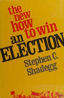 The New How to Win an Election