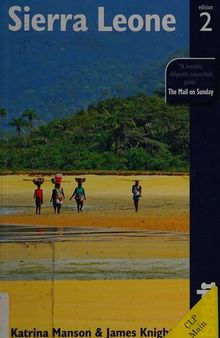 Sierra Leone: The Bradt Travel Guide