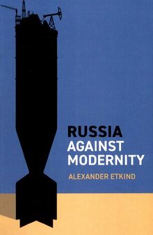 Russia Against Modernity