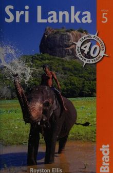 Sri Lanka: The Bradt Travel Guide
