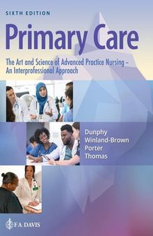 Primary Care: The Art and Science of Advanced Practice Nursing – An Interprofessional Approach