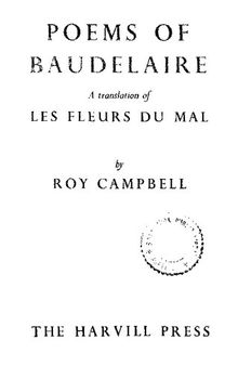 Poems of Baudelaire: A Translation of Les Fleurs du Mal