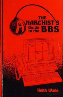 The Anarchist's Guide to the BBS