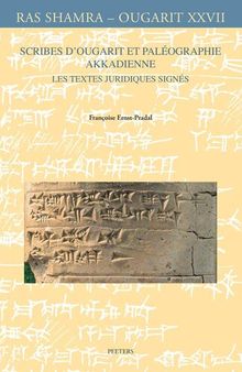 Scribes D'ougarit Et Paléographie Akkadienne: Les Textes Juridiques Signés