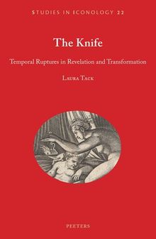 The Knife: Temporal Ruptures in Revelation and Transformation