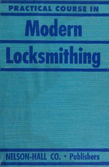 Practical Course in Modern Locksmithing