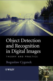 Object Detection and Recognition in Digital Images: Theory and Practice
