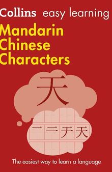 Mandarin Chinese Characters (Collins Easy Learning)