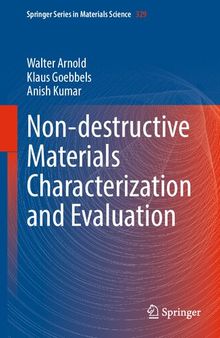 Non-destructive Materials Characterization and Evaluation