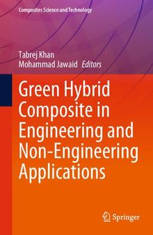 Green Hybrid Composite in Engineering and Non-Engineering Applications