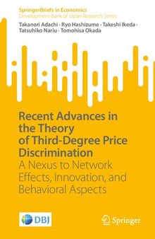 Recent Advances in the Theory of Third-Degree Price Discrimination: A Nexus to Network Effects, Innovation, and Behavioral Aspects