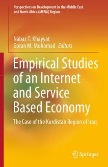 Empirical Studies of an Internet and Service Based Economy: The Case of the Kurdistan Region of Iraq