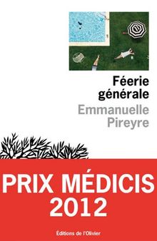 Féerie générale - Prix Médicis 2012