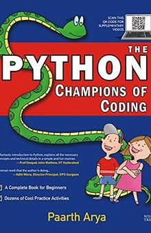 The Python Champions of Coding: A Complete Book for Beginners and Kids
