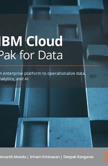 IBM Cloud Pak for Data: An enterprise platform to operationalize data, analytics, and AI