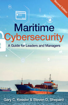 Maritime Cybersecurity: A Guide for Leaders and Managers