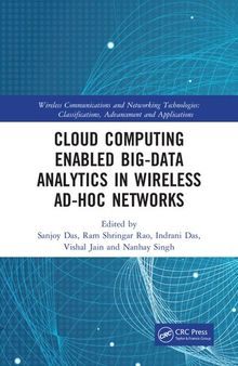 Cloud Computing Enabled Big-Data Analytics in Wireless Ad-hoc Networks (Wireless Communications and Networking Technologies)