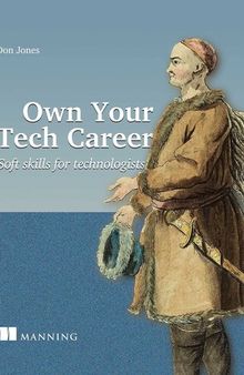 Own Your Tech Career: Soft skills for technologists