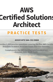 Aws Certified Solutions Architect Practice Tests: Associate Saa-C01 Exam