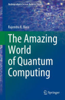 The Amazing World of Quantum Computing