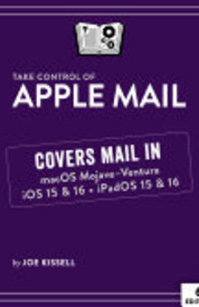 Take Control of Apple Mail, 6th Edition