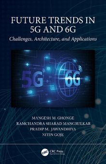 Future Trends in 5G and 6G: Challenges, Architecture, and Applications