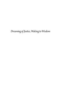 Dreaming of Justice, Waking to Wisdom: Rousseau's Philosophic Life