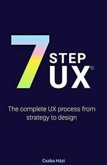 7STEPUX®: The complete UX process from strategy to design