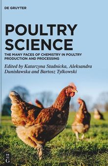Poultry Science: The Many Faces of Chemistry in Poultry Production and Processing