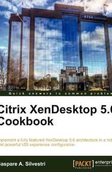 Citrix XenDesktop 5.6 Cookbook