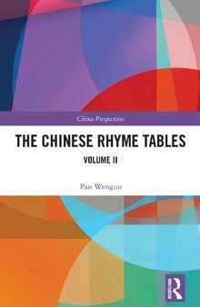The Chinese Rhyme Tables: Volume II